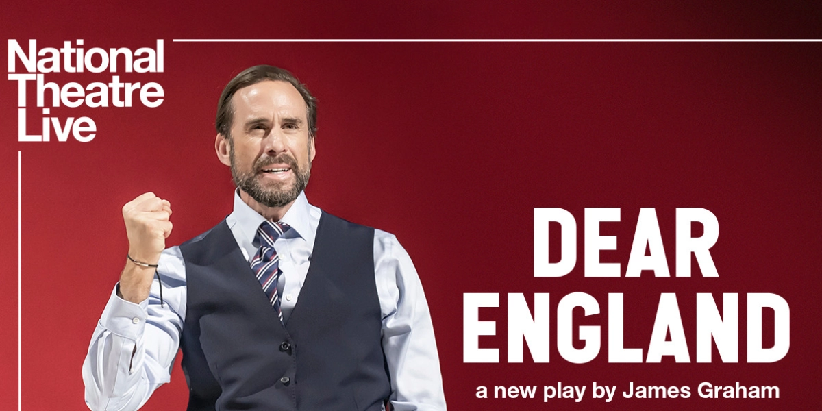 Event image for National Theatre of London: Dear England