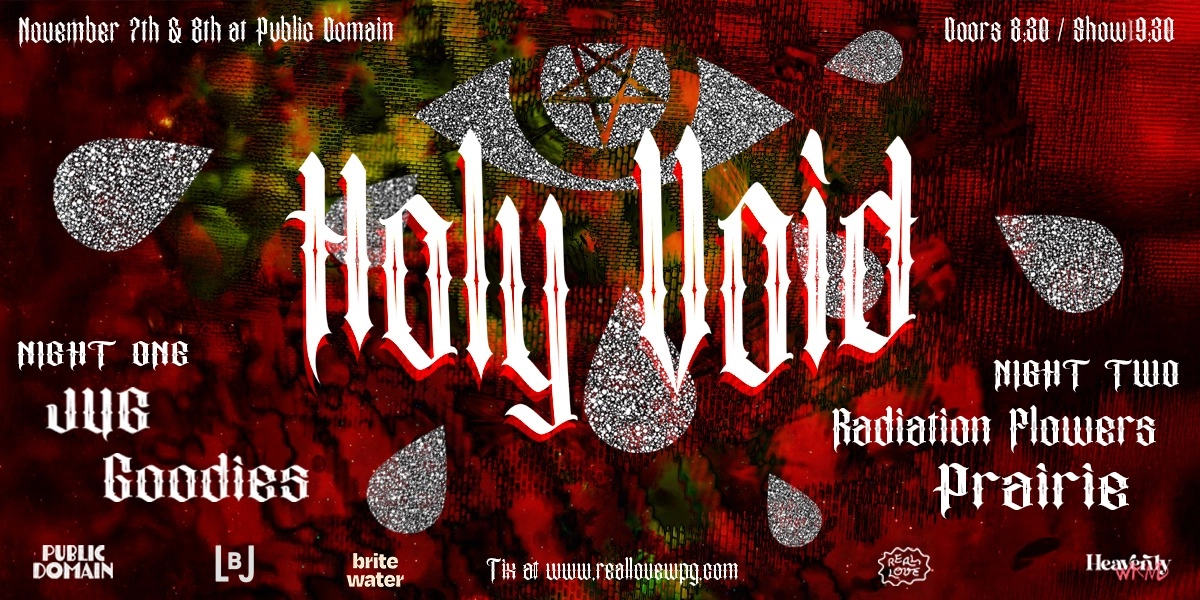 Event image for HOLY VOID Celebrates 10 Years of God's Tears | 2 nights at Public Domain