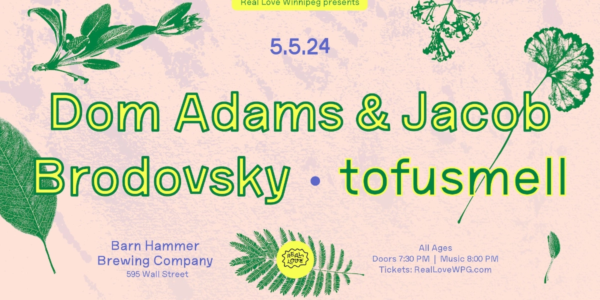 Event image for Dom Adams & Jacob Brodovsky • tofusmell