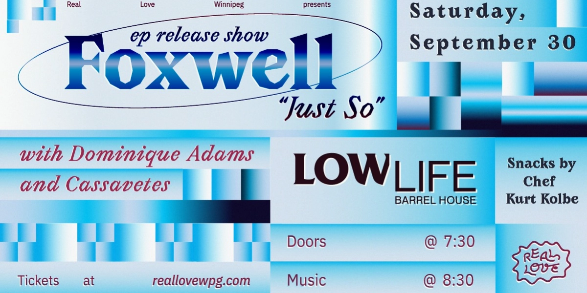 Event image for Foxwell EP Release with Dominique Adams and Cassavettes