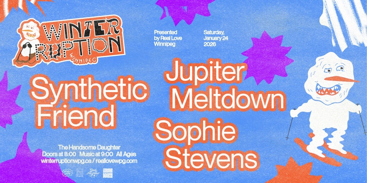 Image d'événement pour WTRPTN26 ❄︎ Synthetic Friend w/ Jupiter Meltdown and Sophie Stevens