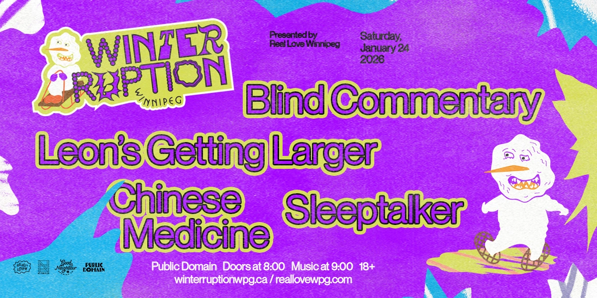 Event image for WTRPTN26 ❄︎ Leon's Getting Larger, Blind Commentary, Chinese Medicine, Sleeptalker