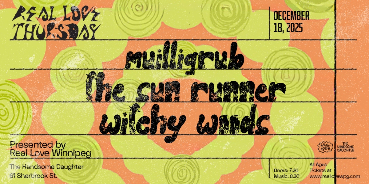 Event image for Real Love Thursday w/ Mulligrub, The Sun Runner, Witchy Woods