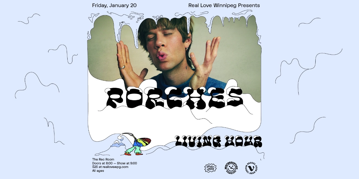 Event image for Porches + Living Hour | WINTERRUPTION WPG 2023