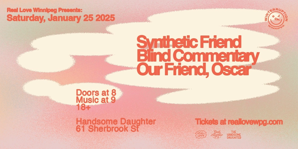 Event image for Synthetic Friend, Blind Commentary & Our Friend, Oscar