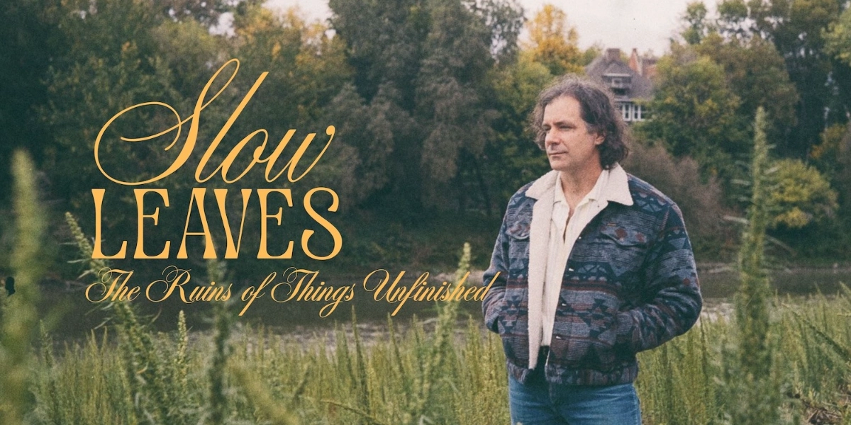 Event image for Slow Leaves "The Ruins of Things Unfinished" Album Release Show