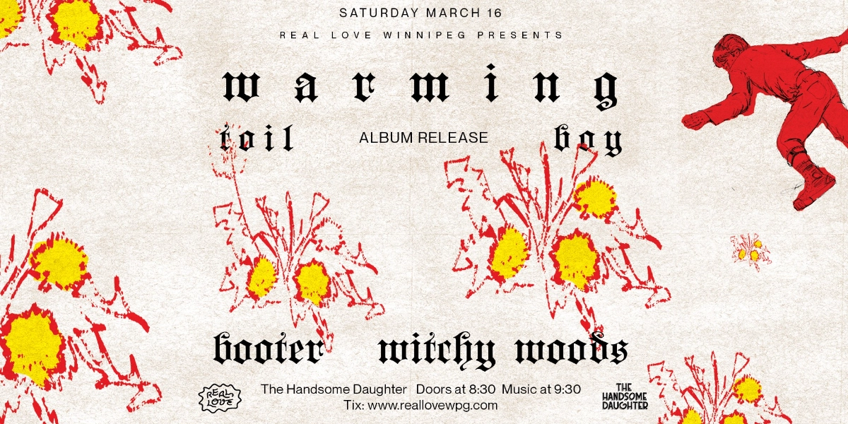 Event image for Warming "Toil Boy" Album Release with Booter & Witchy Woods