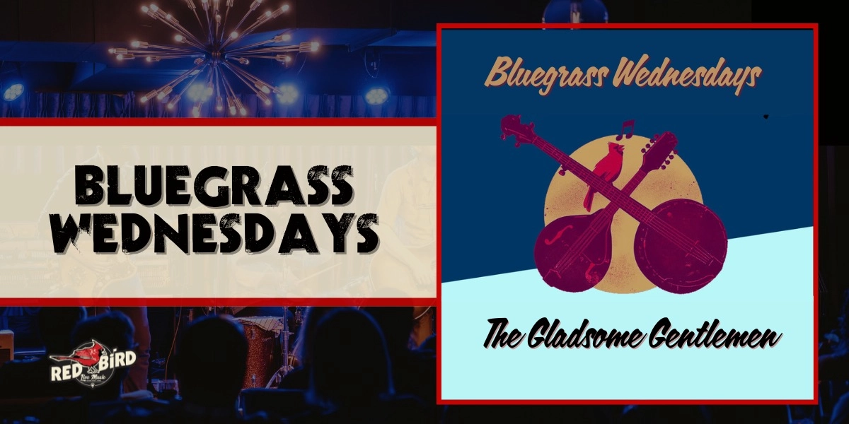 Event image for Bluegrass Wednesdays ft. The Gladsome Gentlemen