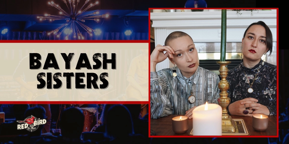 Event image for Bayash Sisters with Tim Healy