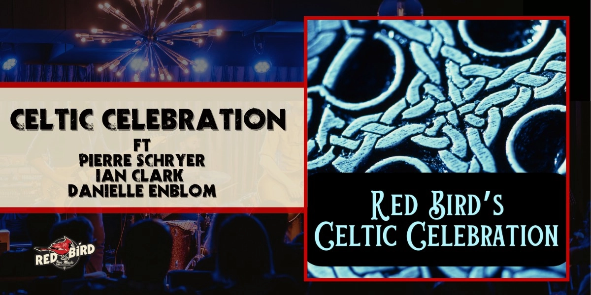 Event image for Celtic Celebration Featuring Pierre Schryer, Ian Clark and Danielle Enblom