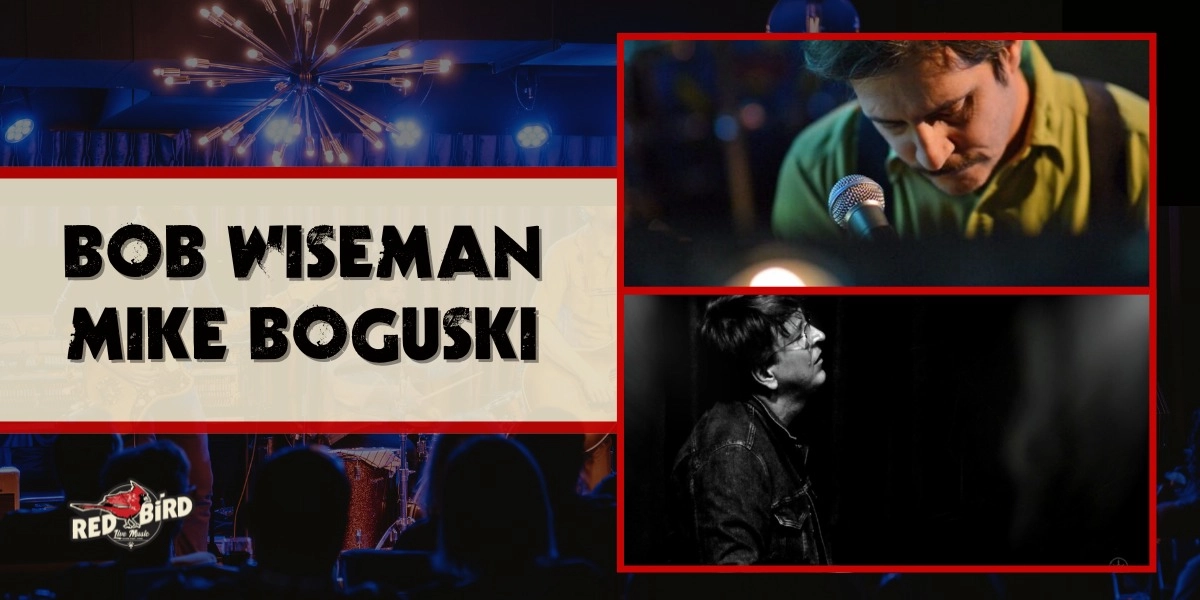 Event image for Bob Wiseman and Mike Boguski