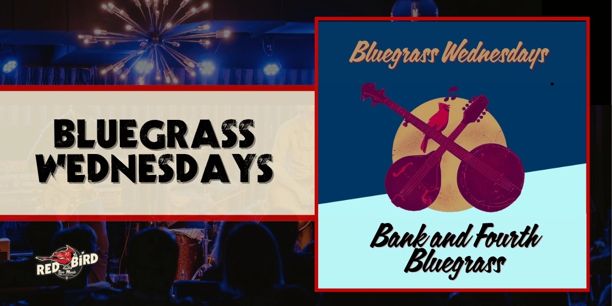 Event image for Bluegrass Wednesdays ft. Bank and Fourth Bluegrass