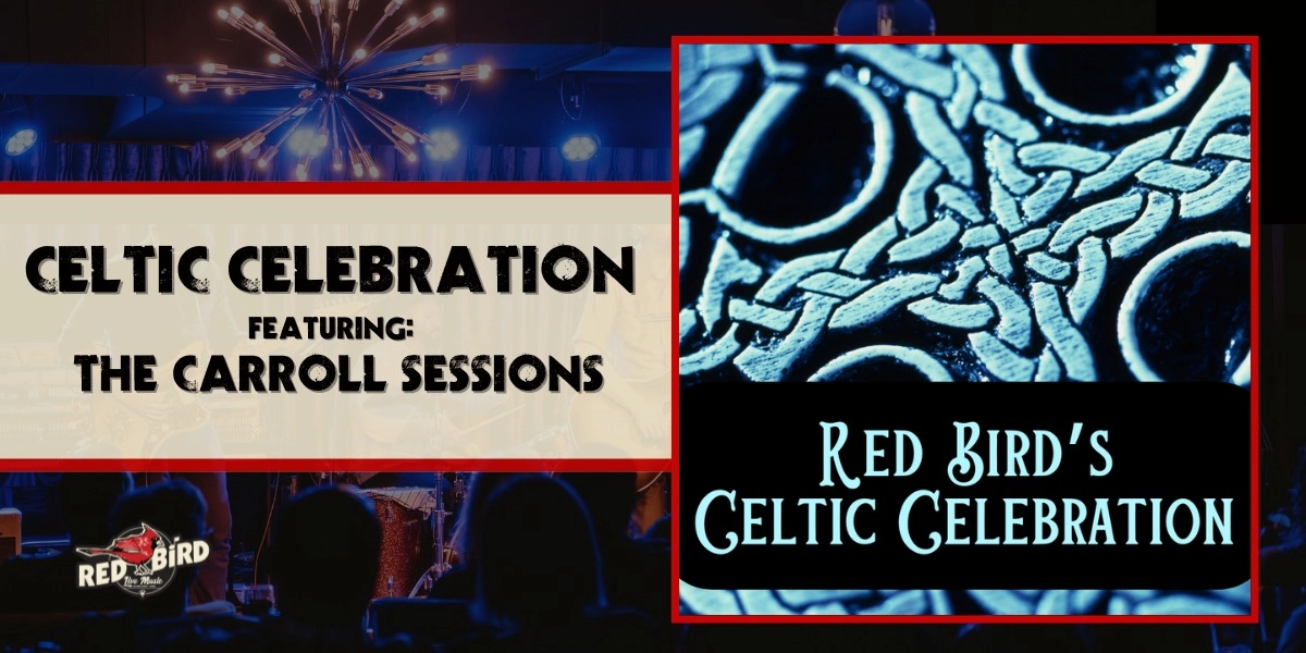 Event image for Celtic Celebration Featuring The Carroll Sessions