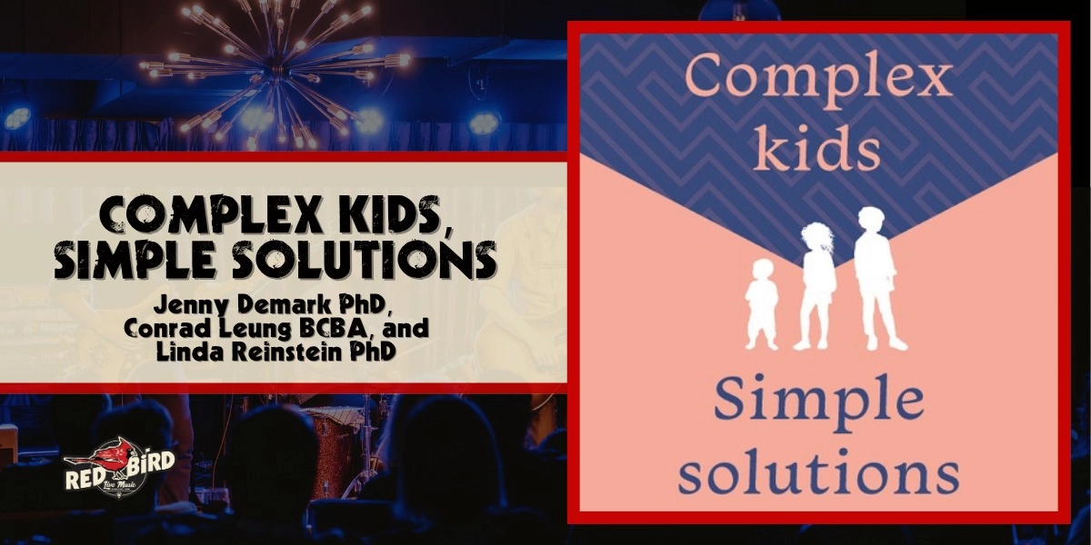 Event image for Complex Kids, Simple Solutions