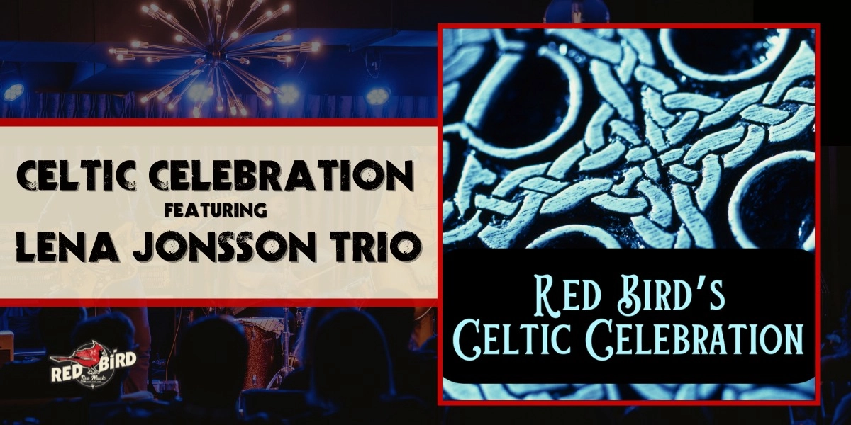 Event image for Celtic Celebration Featuring Lena Jonsson Trio