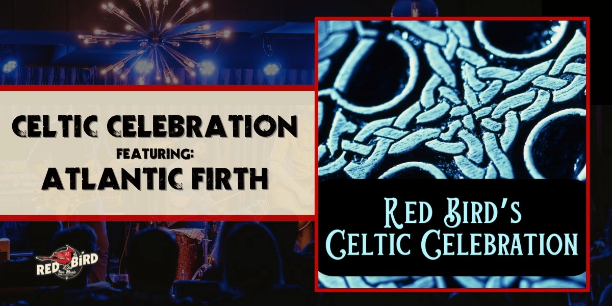 Event image for Celtic Celebration Featuring Atlantic Firth
