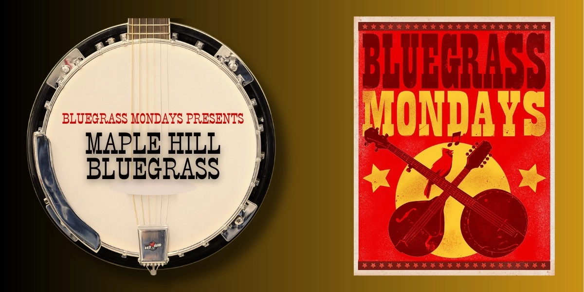 Event image for Bluegrass Mondays ft. Maple Hill