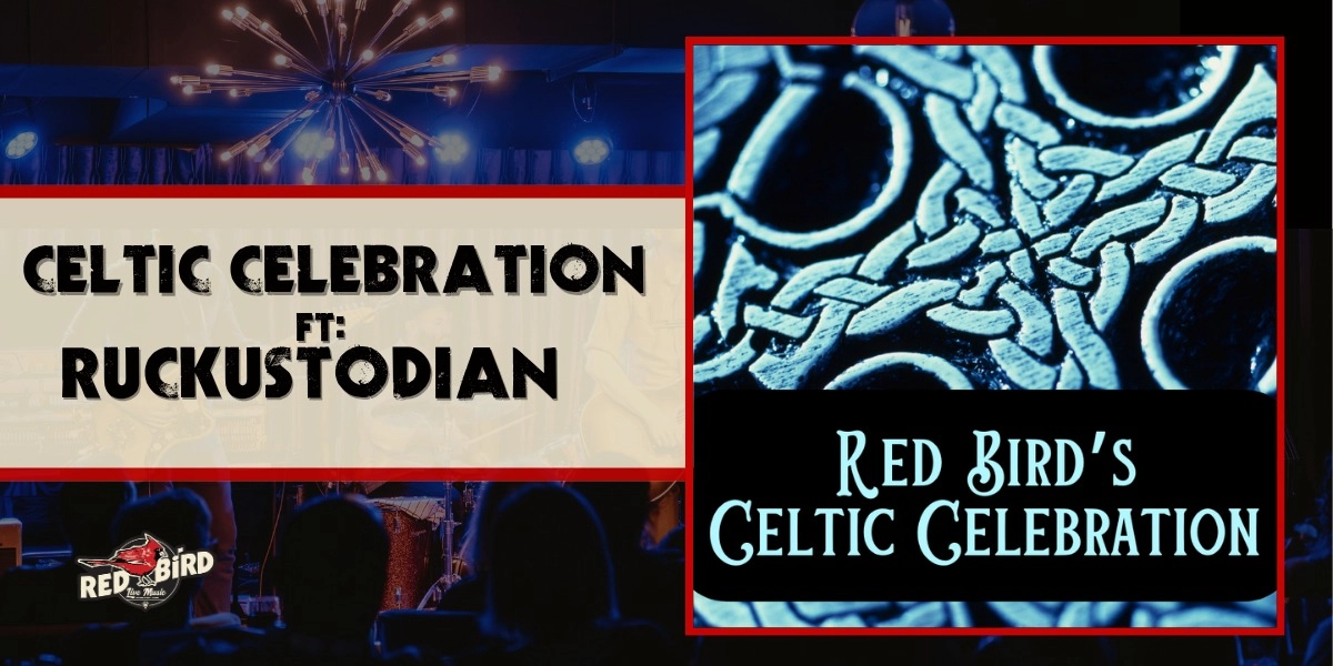 Event image for Celtic Celebration Ft Ruckustodian