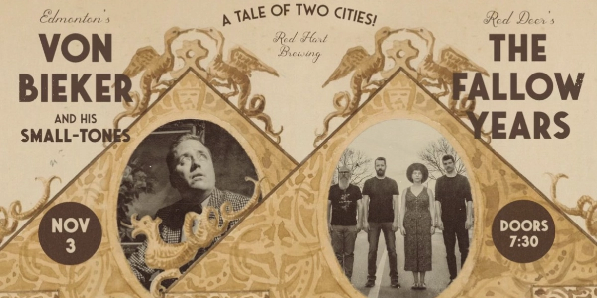 Event image for The Fallow Years w/ Von Bieker & His Small-Tones