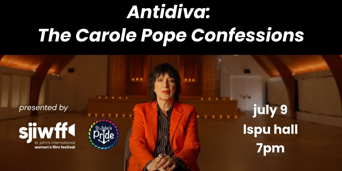 Event image for St. John’s Pride X SJIWFF Present Antidiva: The Carole Pope Confessions