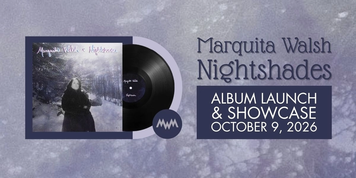 Event image for Nightshades by Marquita Walsh-Album Release Showcase