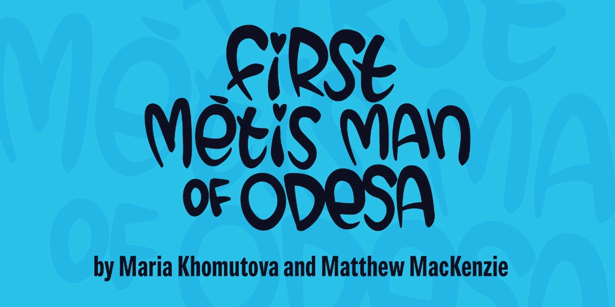 Event image for First Métis Man of Odesa