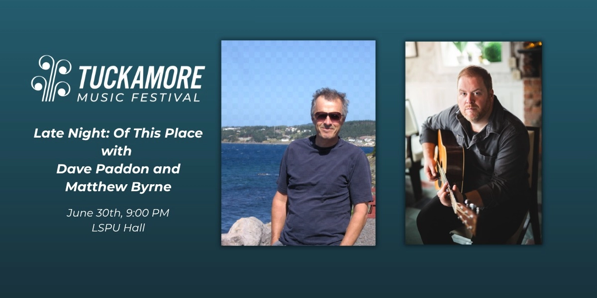 Event image for Tuckamore Festival Late Night: Of This Place