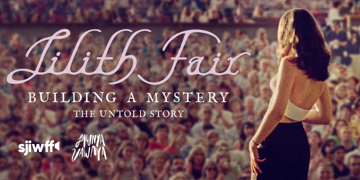 Event image for Lawnya Vawnya 16 X SJIWFF Present Lilith Fair: Building A Mystery