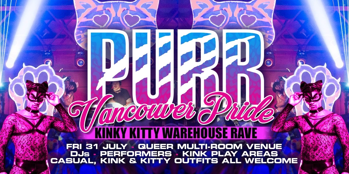 Event image for PURR - VANCOUVER PRIDE - Kinky Kitty Rave - TICKETS
