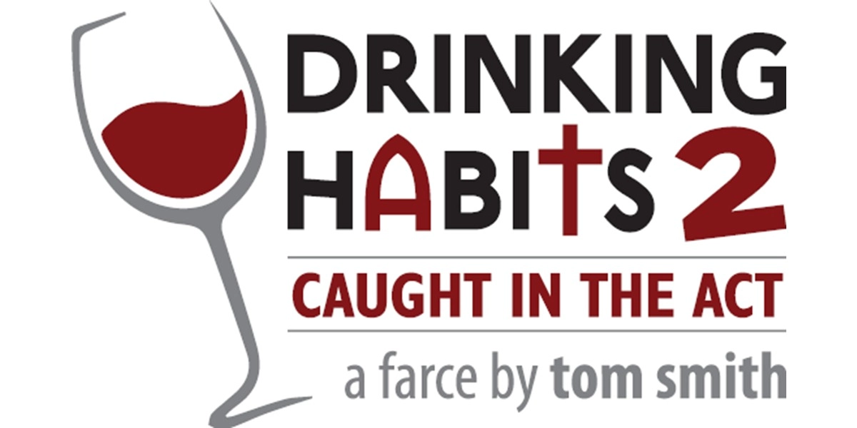 Event image for Drinking Habits 2:  Caught In The Act