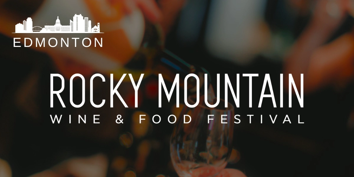 Event image for Edmonton Rocky Mountain Wine & Food Festival 2023