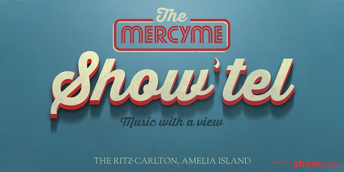 Event image for 2nd Date - The MercyMe Show'tel - Music With A View