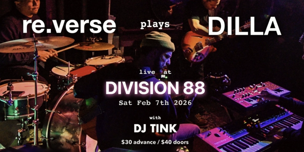 Event image for re.verse plays Dilla - live at Division 88 with DJ Tink