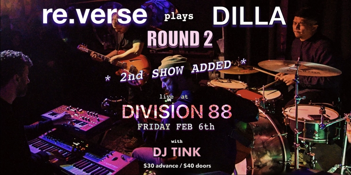 Event image for re.verse plays Dilla ROUND 2! (Friday Feb 6th)