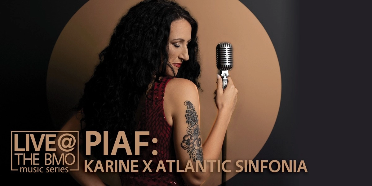 Event image for PIAF: Karine x Atlantic Sinfonia