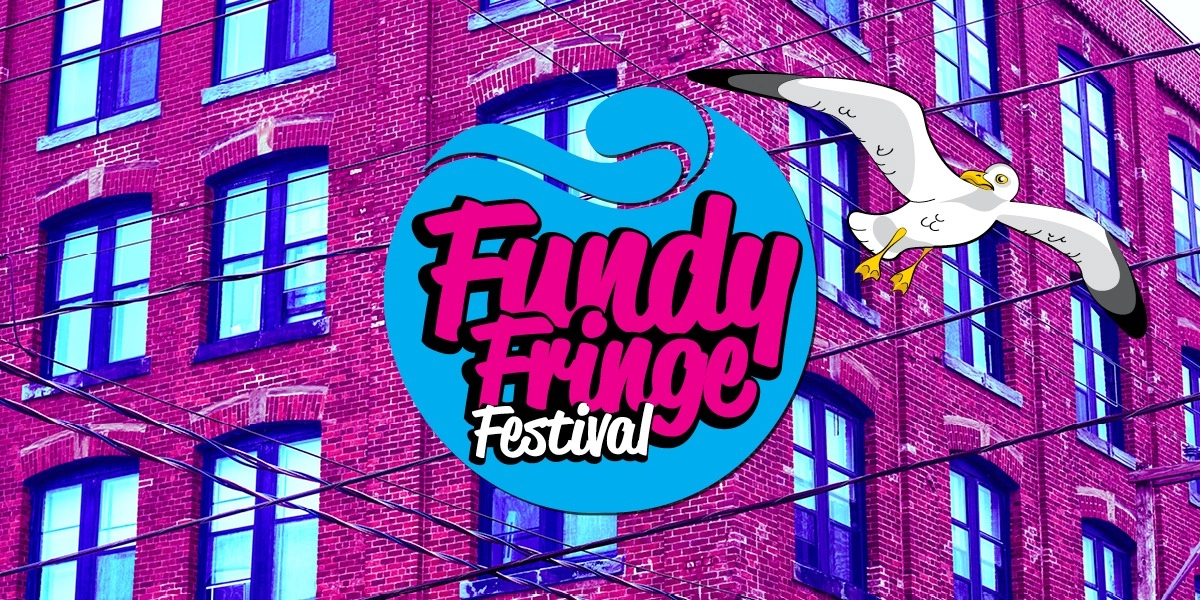 Event image for Fundy Fringe Festival