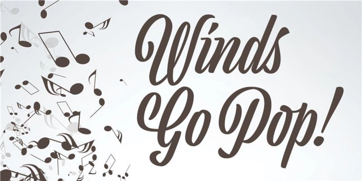Event image for Winds Go Pop