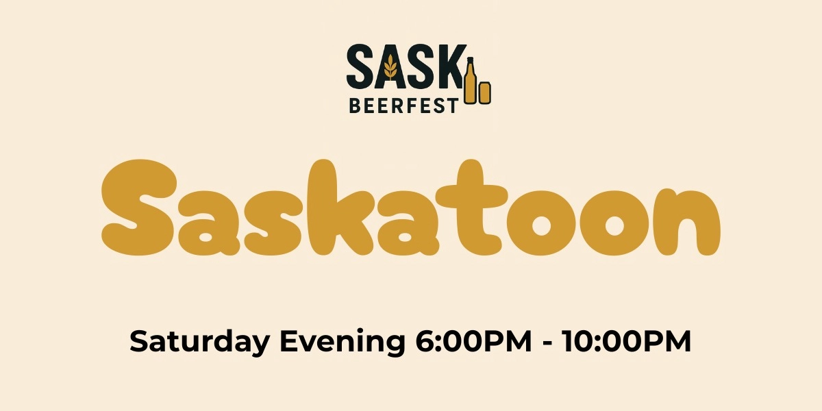 Event image for SASK Beerfest Saskatoon - Saturday Evening