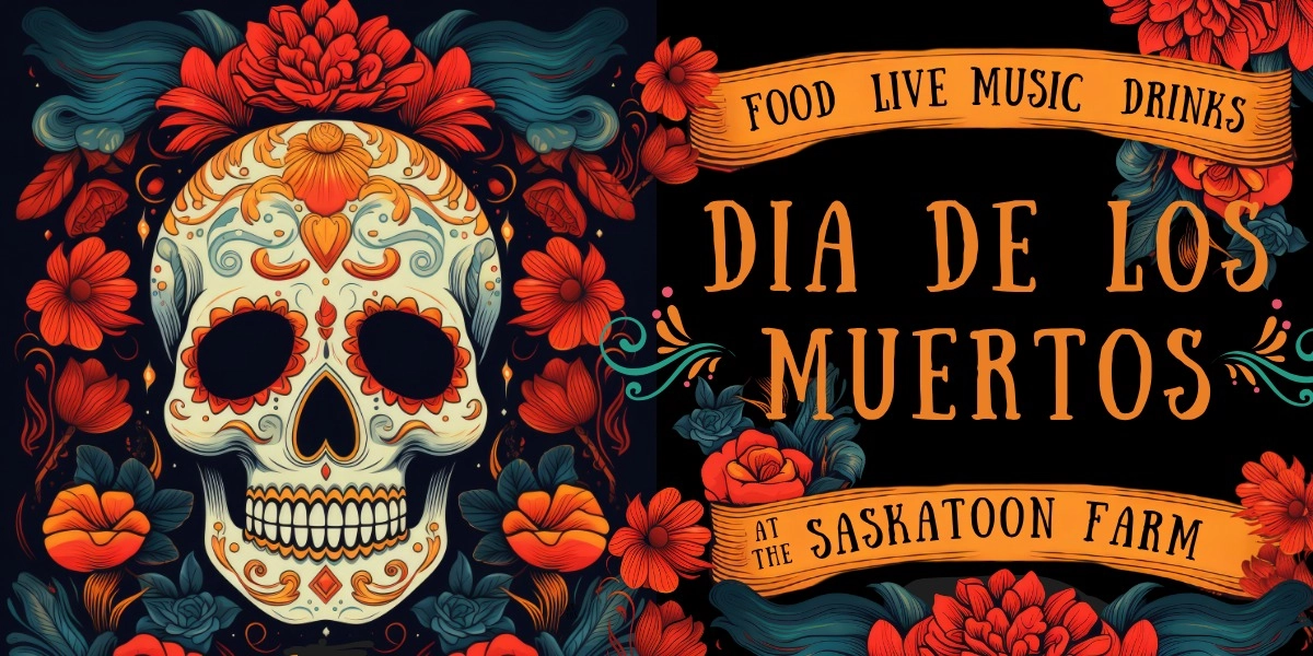 Event image for Dia de los Muertos at the Saskatoon Farm