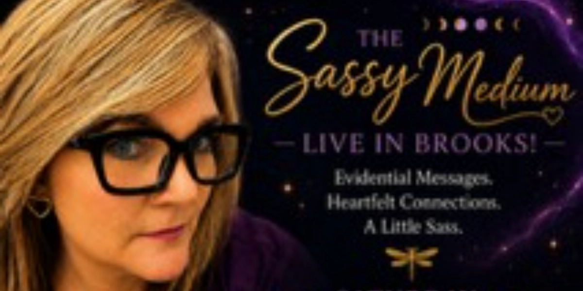 Event image for The Sassy Medium Live in Brooks