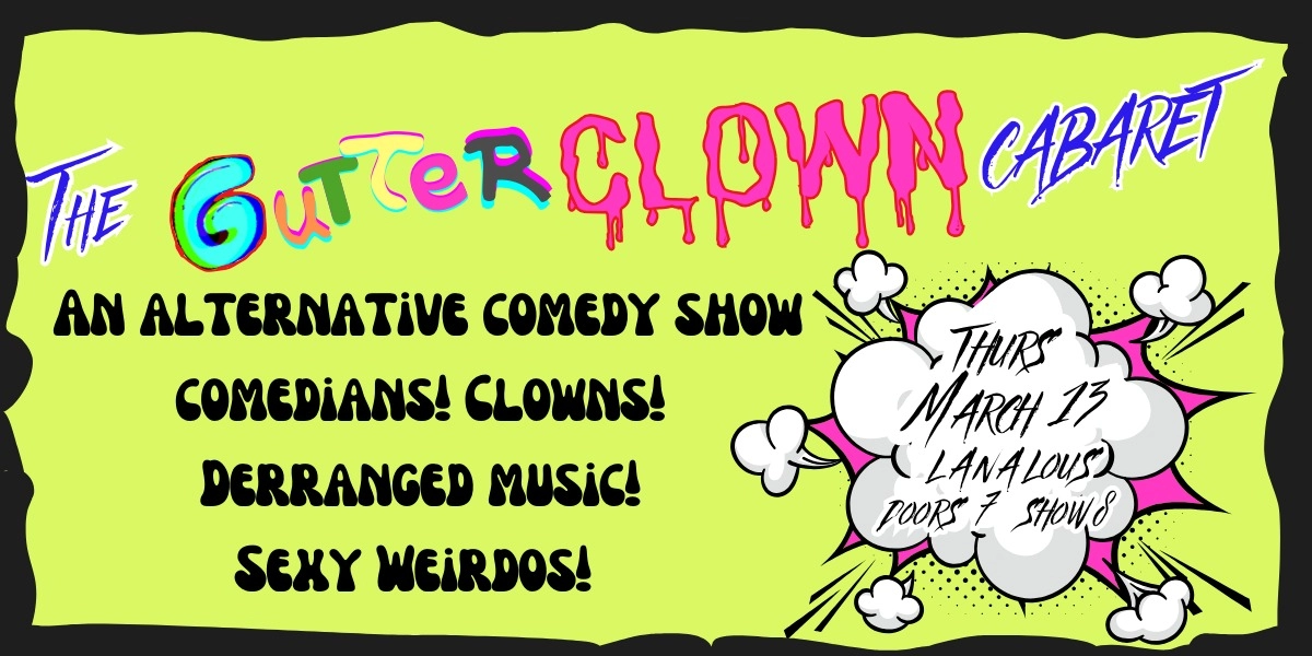 Event image for The GutterClown Cabaret