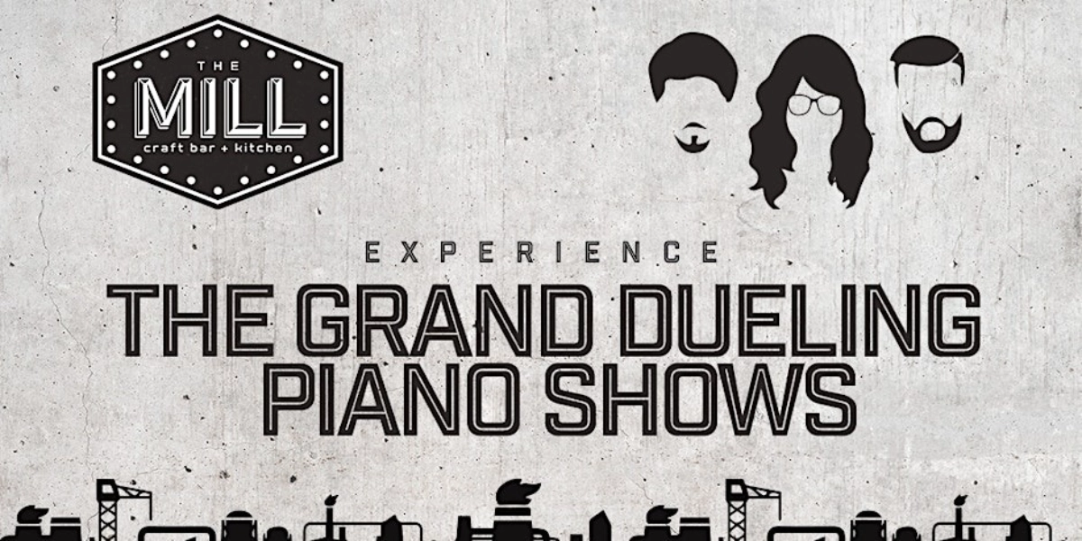 Event image for The Grand Dueling Piano Show live at The Mill Craft Bar + Kitchen!
