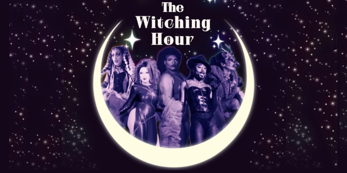 Event image for The Witching Hour: A Drag & Burlesque Show