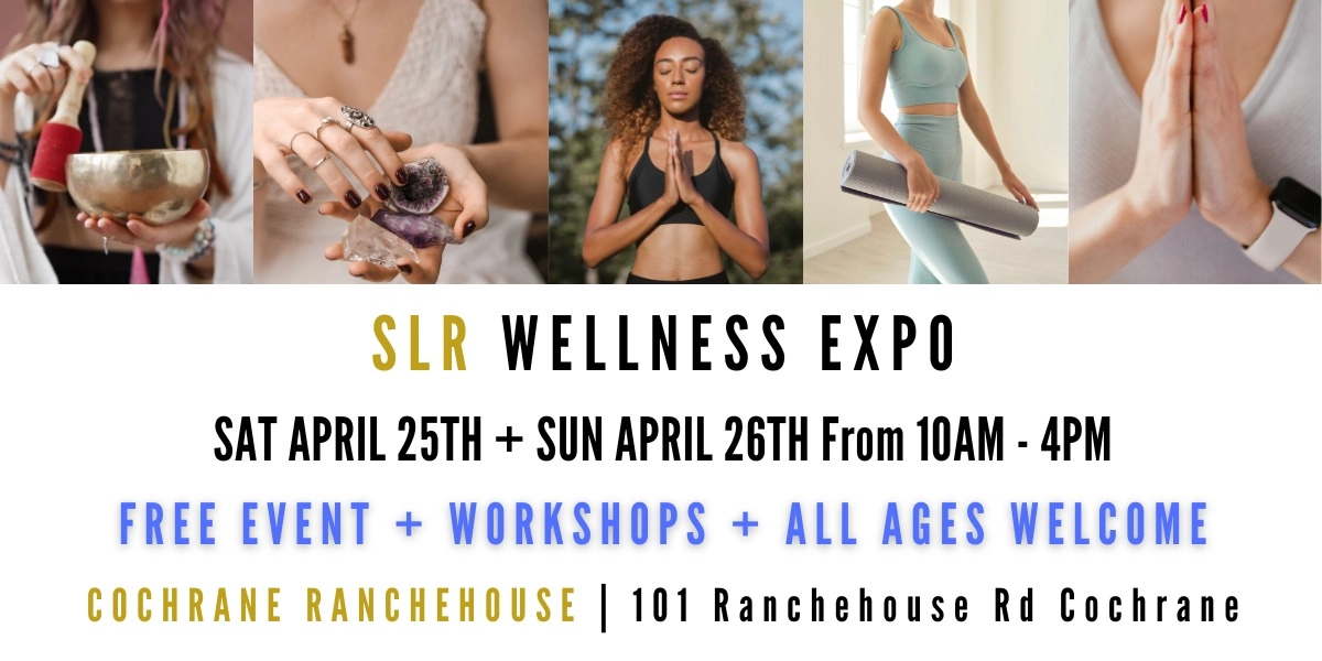 Event image for SLR Wellness Expo Cochrane