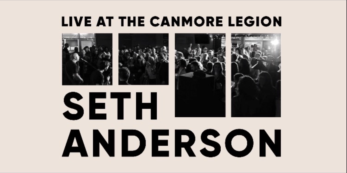 Event image for Seth Anderson (w/band) and guests at the Canmore Legion