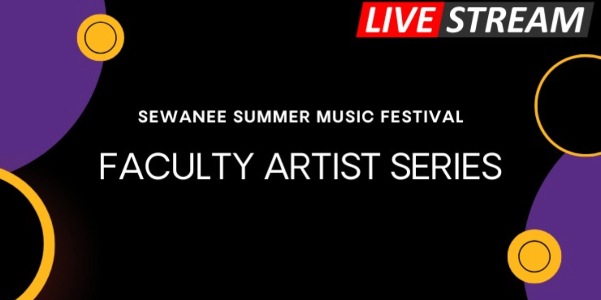 Event image for Faculty Artist Series #5 LIVESTREAM