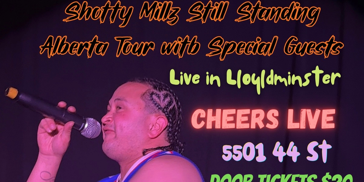 Event image for 🔥 Shotty Millz: Still Standing Alberta Tour Lloydminster, AB — September 18