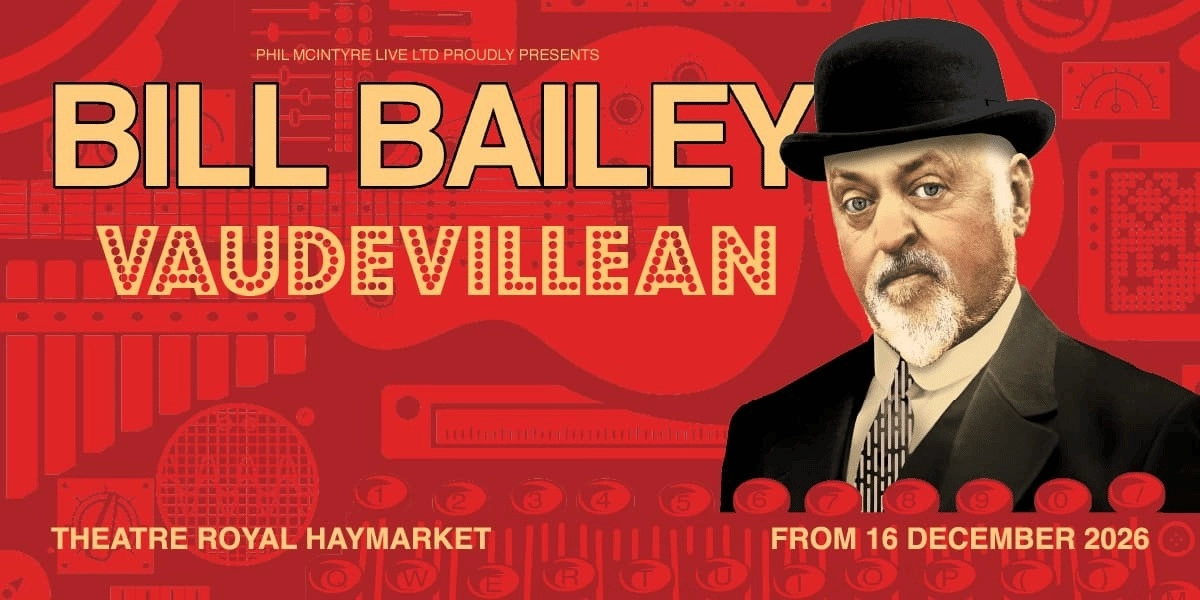 Event image for Bill Bailey - Vaudevillean at Theatre Royal Haymarket