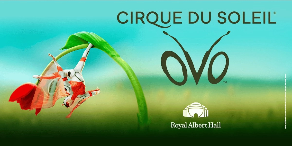 Event image for Cirque du Soleil: OVO at Royal Albert Hall