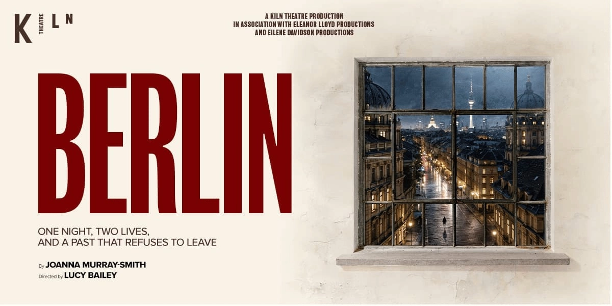 Event image for Berlin at Kiln Theatre